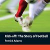 MR Pre-Int Kick-Off!the Story of Football