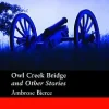 MR Pre-Int Owl Creek Bridge and Other Stories